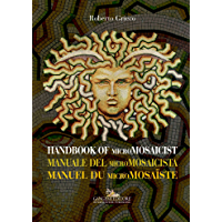 Handbook of micromosaicist (English Edition)